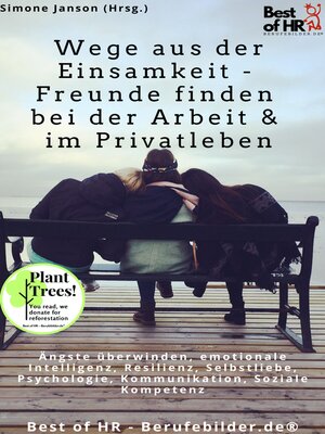 cover image of Wege aus der Einsamkeit--Freunde finden in Beruf & Privatleben